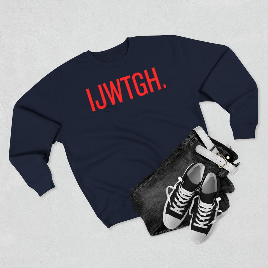 IJWTGH. Minimalist Graphic Sweatshirt — Bold Red Text Crewneck