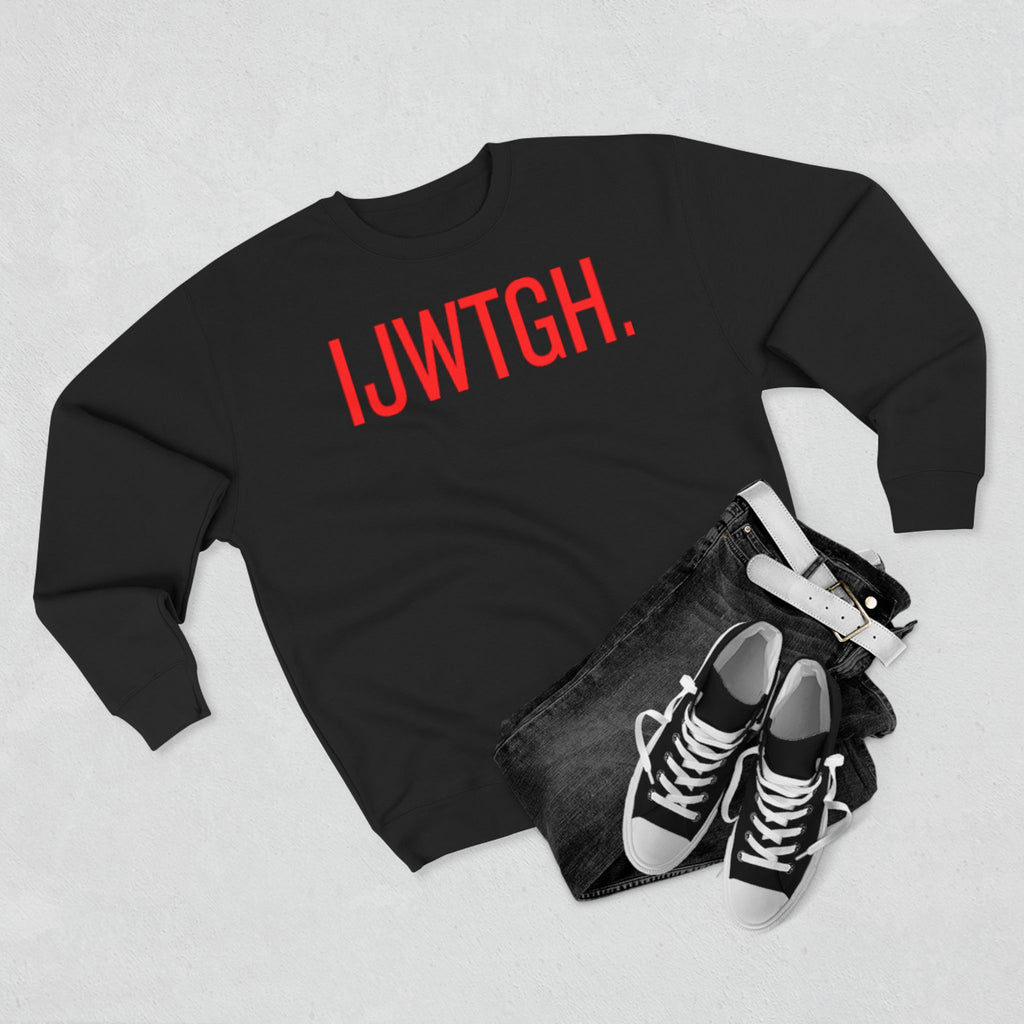 IJWTGH. Minimalist Graphic Sweatshirt — Bold Red Text Crewneck