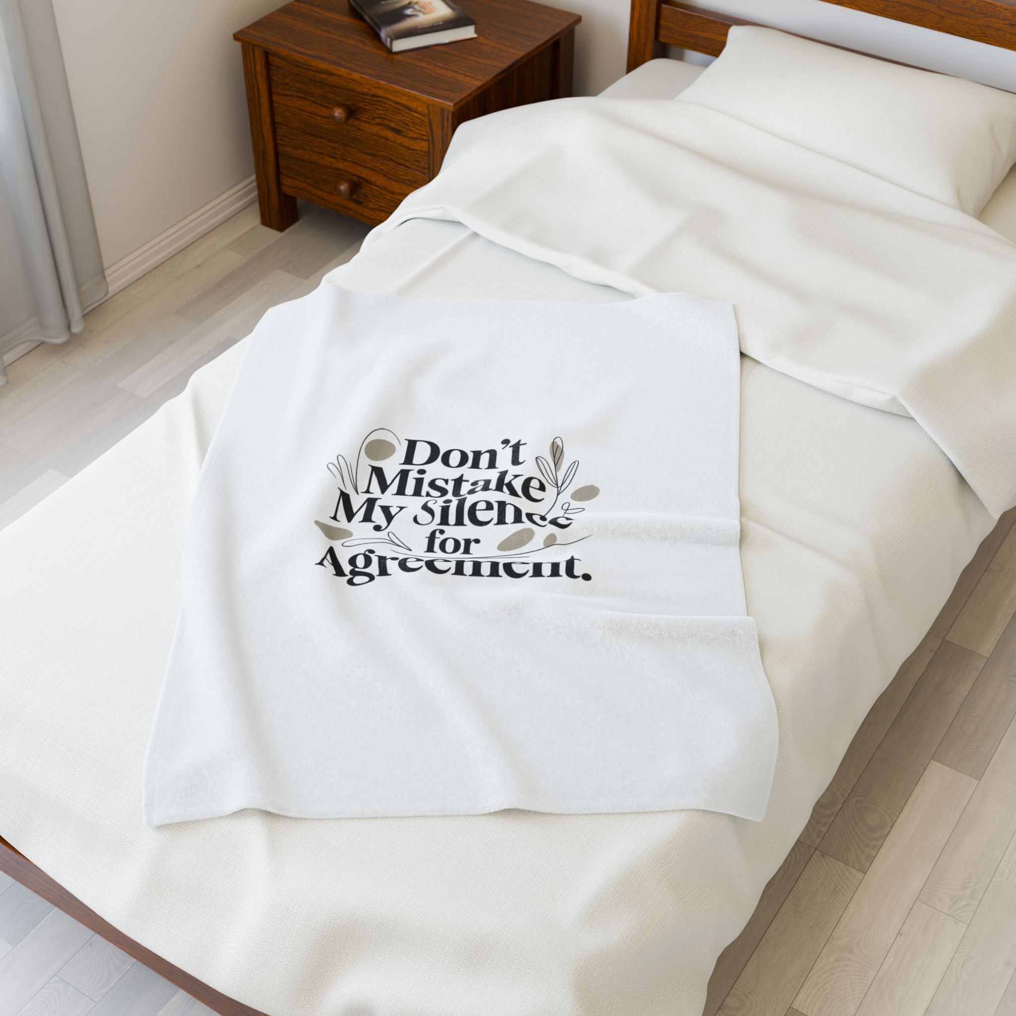 Don’t Mistake My Silence for Agreement Velveteen Blanket | quiet strength, thoughtful feminism