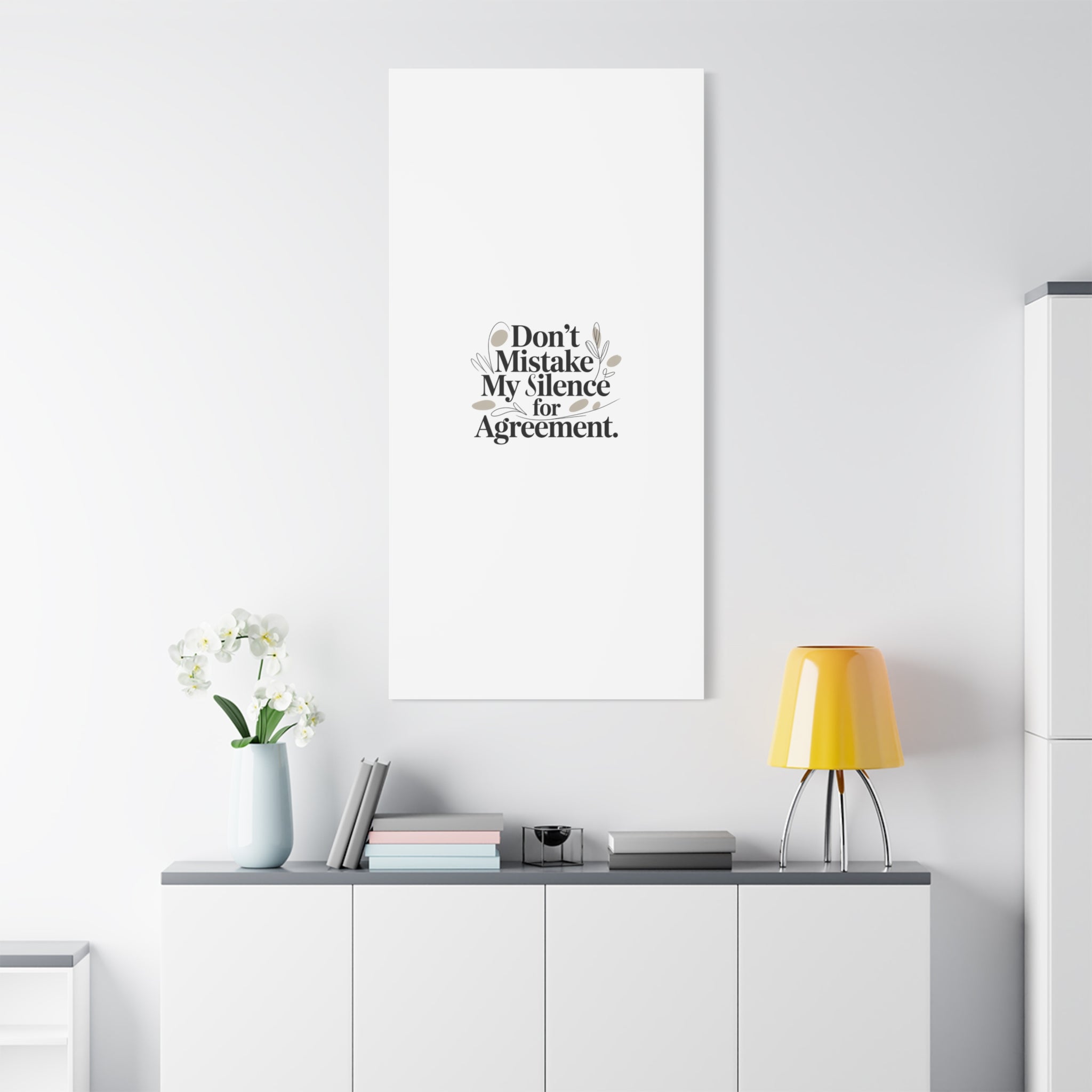 Don’t Mistake My Silence for Agreement Canvas, Stretched Matte, Minimalist Feminism