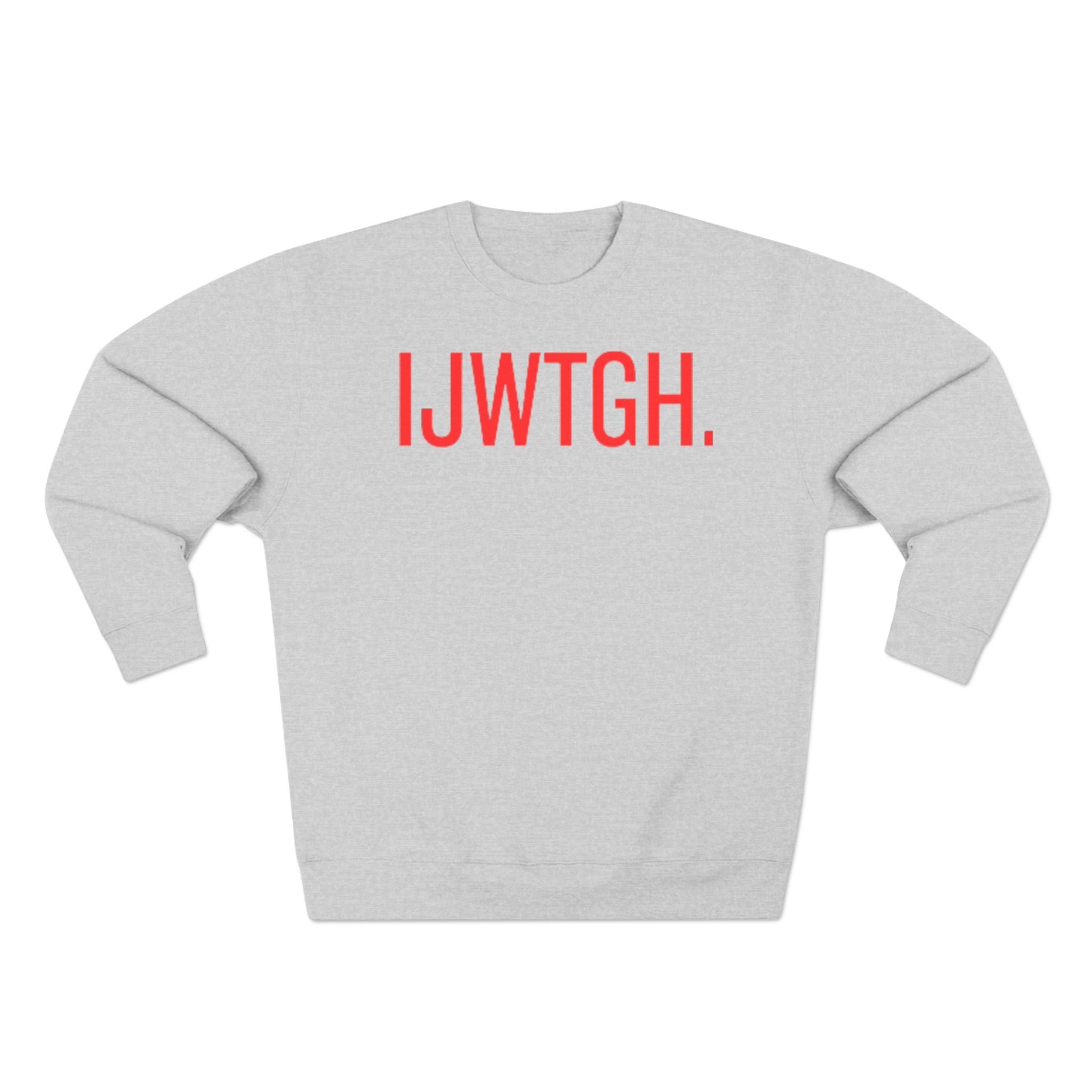 IJWTGH. Minimalist Graphic Sweatshirt — Bold Red Text Crewneck