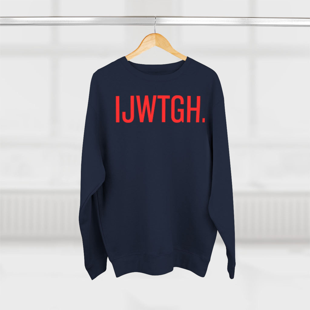 IJWTGH. Minimalist Graphic Sweatshirt — Bold Red Text Crewneck