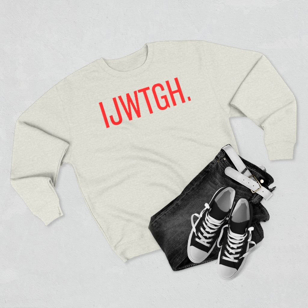 IJWTGH. Minimalist Graphic Sweatshirt — Bold Red Text Crewneck