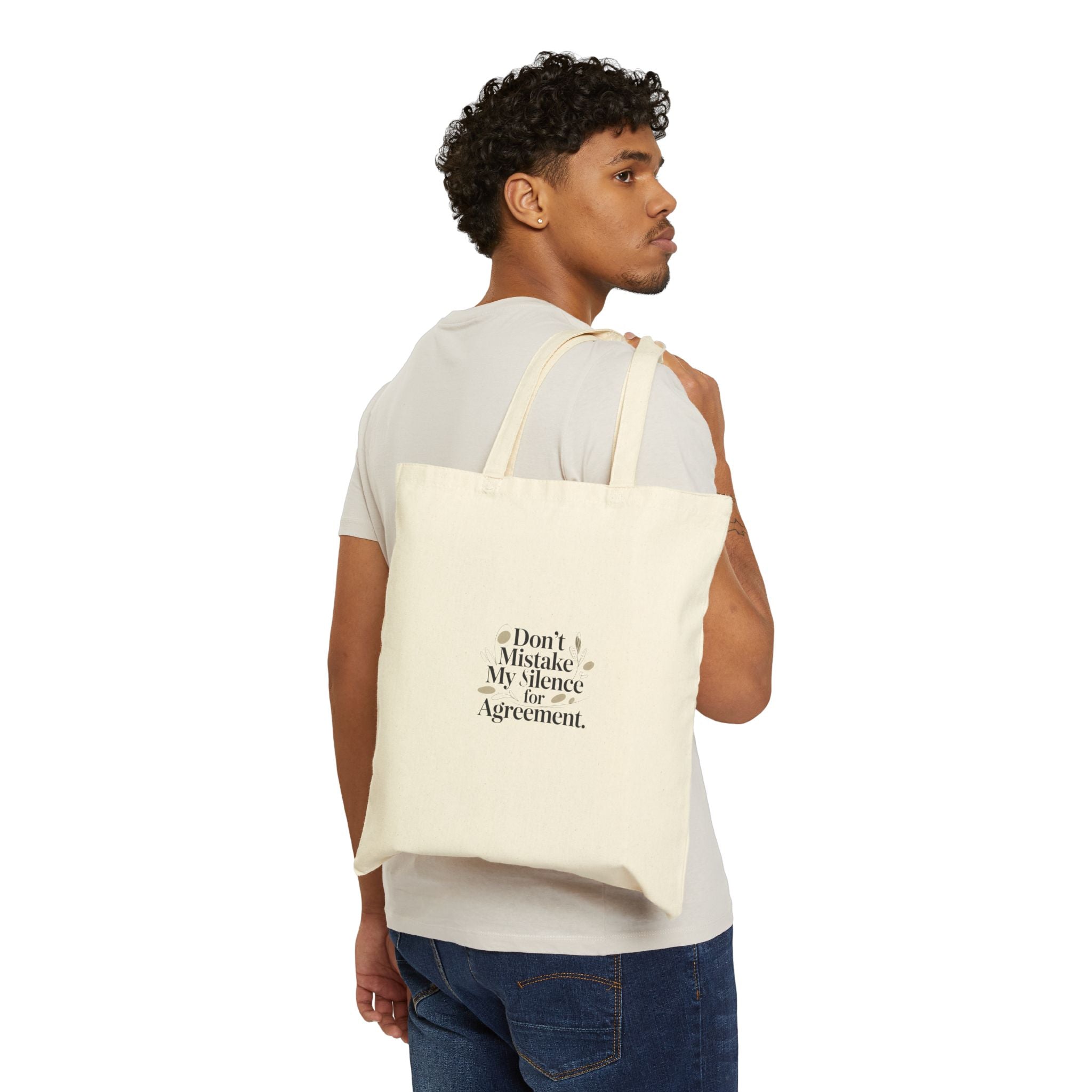 Don't Mistake My Silence for Agreement Tote | silence not agreement, quiet strength